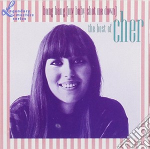 Cher - Bang Bang, My Baby Shot Me Down cd musicale di CHER