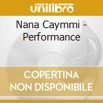 Nana Caymmi - Performance cd