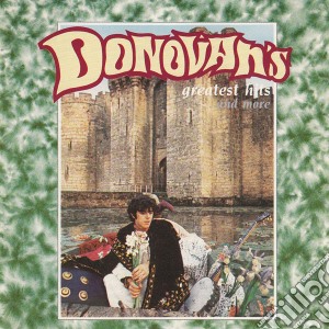 Donovan - Greatest Hits ... And More cd musicale di Donovan