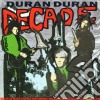 Duran Duran - Decade cd