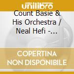 Count Basie & His Orchestra / Neal Hefi - The Atomic Basie cd