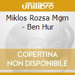Miklos Rozsa Mgm - Ben Hur cd