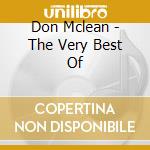 Don Mclean - The Very Best Of cd musicale di MCLEAN DON