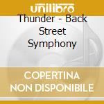 Thunder - Back Street Symphony cd