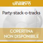 Party-stack-o-tracks cd