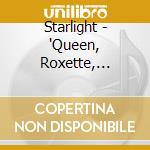 Starlight - 'Queen, Roxette, Scorpions, Blondie..' cd