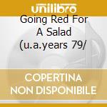Going Red For A Salad (u.a.years 79/ cd musicale di FISHER Z