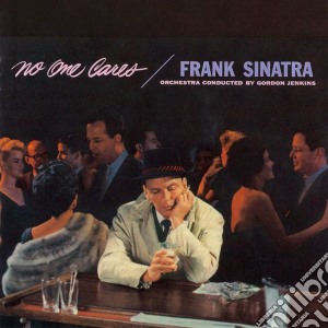 Frank Sinatra - No One Cares cd musicale di Frank Sinatra