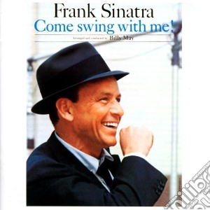 Frank Sinatra - Come Swing With Me cd musicale di SINATRA FRANK