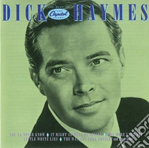 Dick Haymes - The Best Of Dick Haymes cd musicale di Dick Haymes