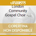 London Community Gospel Choir - Christmas With The London Community And Gospel Choir cd