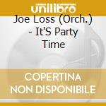 Joe Loss (Orch.) - It'S Party Time cd
