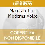Man-talk For Moderns Vol.x cd musicale di OSBY GREG