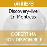 Discovery-live In Montreux cd