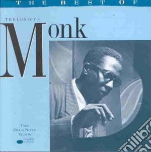 Thelonious Monk - The Best Of The Blue Note Years cd musicale di MONK THELONIOUS