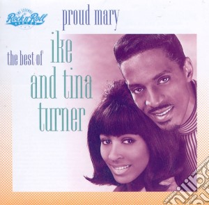 Ike & Tina Turner - The Best Of cd musicale di TURNER TINA