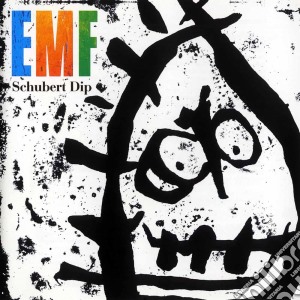 Emf - Schubert Dip cd musicale di E.M.F.