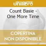 Count Basie - One More Time cd