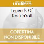 Legends Of Rock'n'roll cd musicale di BURNETTE JOHNNY