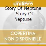 Story Of Neptune - Story Of Neptune cd musicale di WILLIAMS TONY
