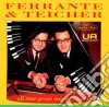 Ferrante & Teicher - All-Time Great Movie Themes cd musicale di Ferrante & Teicher