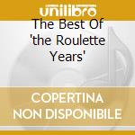 The Best Of 'the Roulette Years' cd