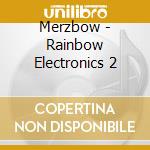 Merzbow - Rainbow Electronics 2 cd