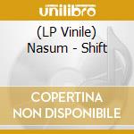 (LP Vinile) Nasum - Shift lp vinile di Nasum