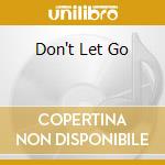 Don't Let Go cd musicale di GARCIA JERRY BAND
