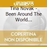 Tina Novak - Been Around The World (Remixes) cd musicale di Tina Novak