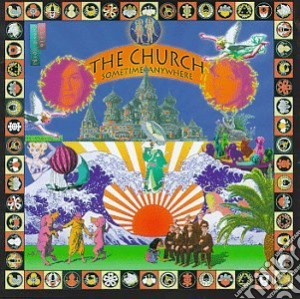 Church (The) - Sometime Anywhere cd musicale di CHURCH