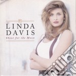Linda Davis - Shoot For The Moon