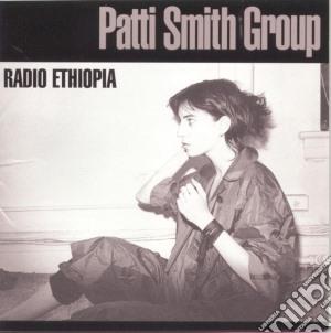 Patti Smith Group - Radio Ethiopia (Remastered) cd musicale di Patti Smith