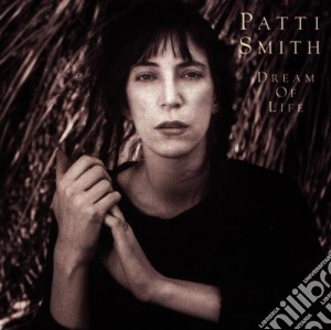 Patti Smith - Dream Of Life cd musicale di Patti Smith
