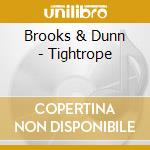 Brooks & Dunn - Tightrope cd