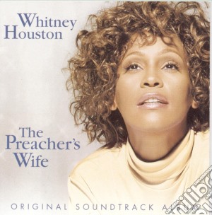 Whitney Houston - The Preacher's Wife / Original soundtrack album cd musicale di Artisti Vari