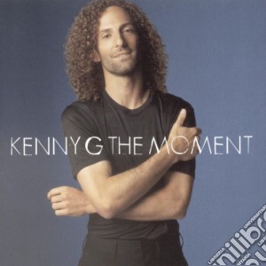 Kenny G - The Moment cd musicale di G Kenny