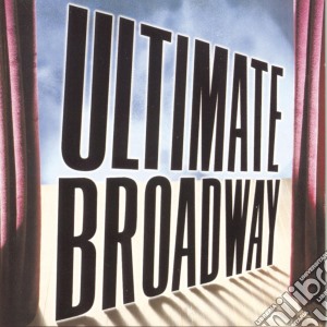 Ultimate Broadway / Various (2 Cd) cd musicale di Ultimate Broadway