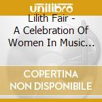 Lilith Fair - A Celebration Of Women In Music Volume 3 cd musicale di Lilith Fair