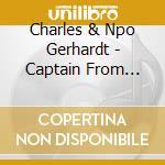 Charles & Npo Gerhardt - Captain From Castile: Alfred Newman Film Scores / O.S.T. cd