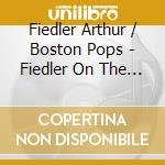 Fiedler Arthur / Boston Pops - Fiedler On The Roof   (3201-2- cd musicale di Fiedler Arthur / Boston Pops