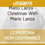 Mario Lanza - Christmas With Mario Lanza cd
