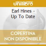 Earl Hines - Up To Date cd