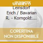 Leinsdorf Erich / Bavarian R. - Korngold: Die Tote Stadt cd