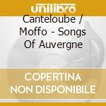 Canteloube / Moffo - Songs Of Auvergne cd