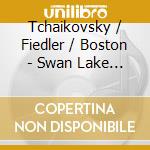 Tchaikovsky / Fiedler / Boston - Swan Lake Hlts cd musicale di Tchaikovsky / Fiedler / Boston