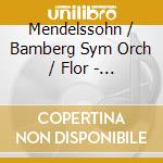 Mendelssohn / Bamberg Sym Orch / Flor - Overtures cd