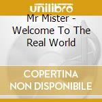 Mr Mister - Welcome To The Real World cd
