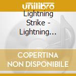 Lightning Strike - Lightning Strike cd musicale di Lightning Strike