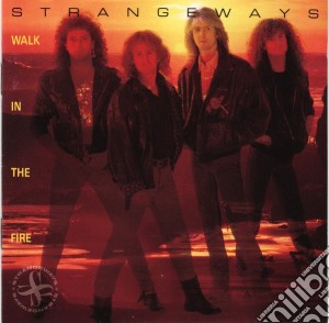 Strangeways - Walk In The Fire cd musicale di Strangeways